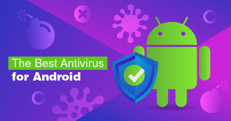 Best Android antivirus and mobile security apps 2021
