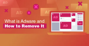 What is Adware? And How to Remove It in 2024