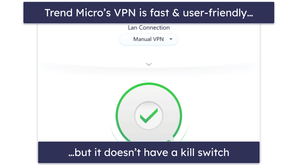 10. Trend Micro — Good for Streaming With Fast Speeds