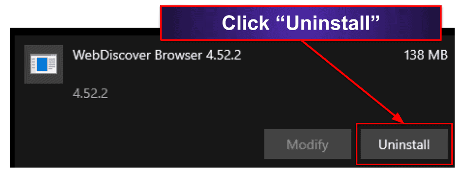 Preliminary Step: Uninstall WebDiscover Browser