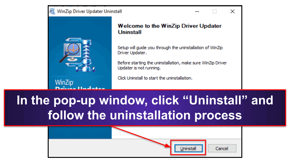 Preliminary Step: Uninstall WinZip Driver Updater