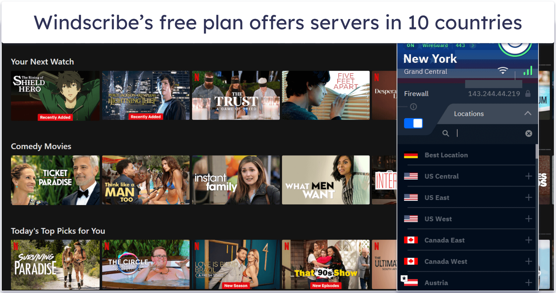 🥉3. Windscribe — Great Free Netflix VPN With Servers in 10 Countries