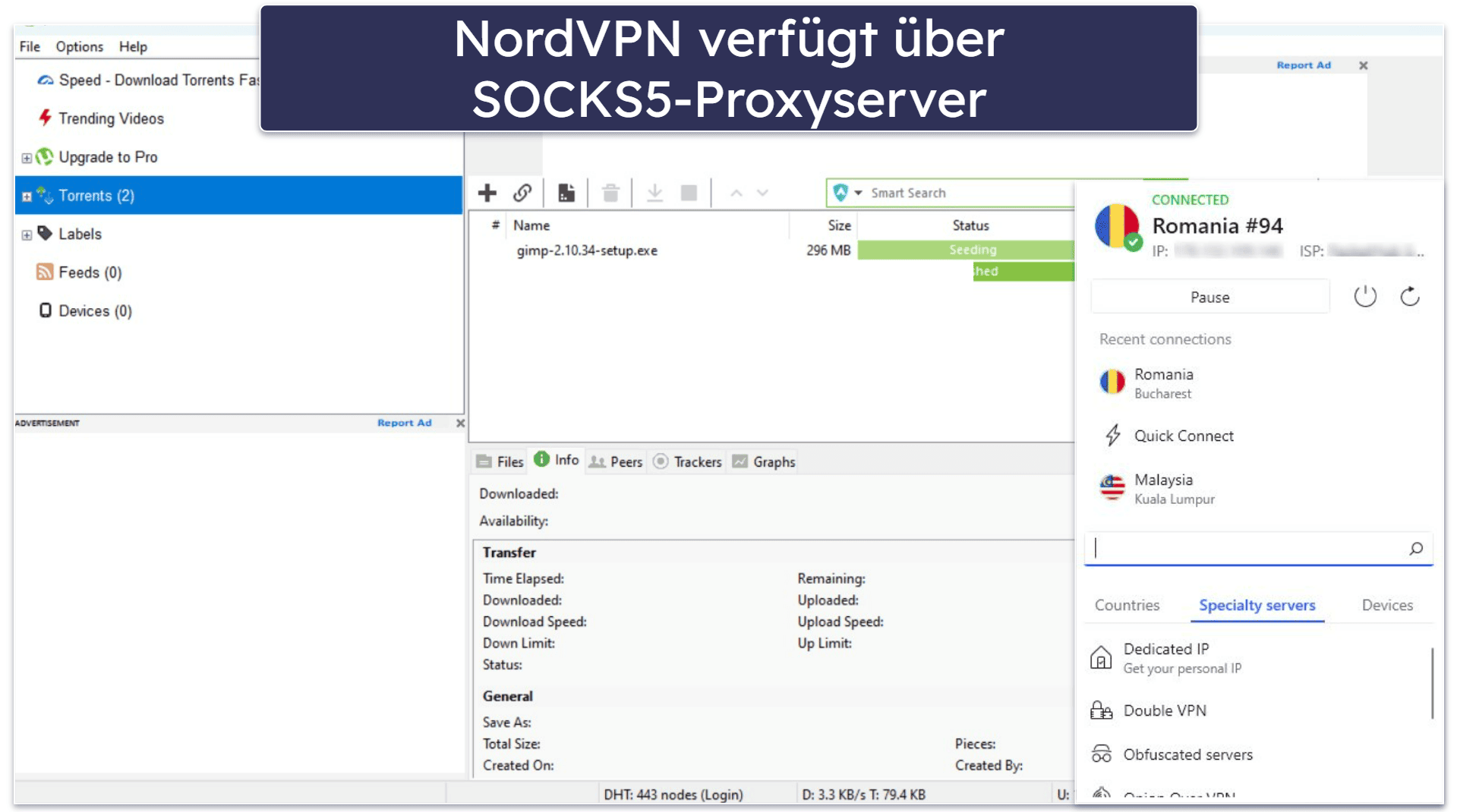 Torrenting: Beide sind hervorragend