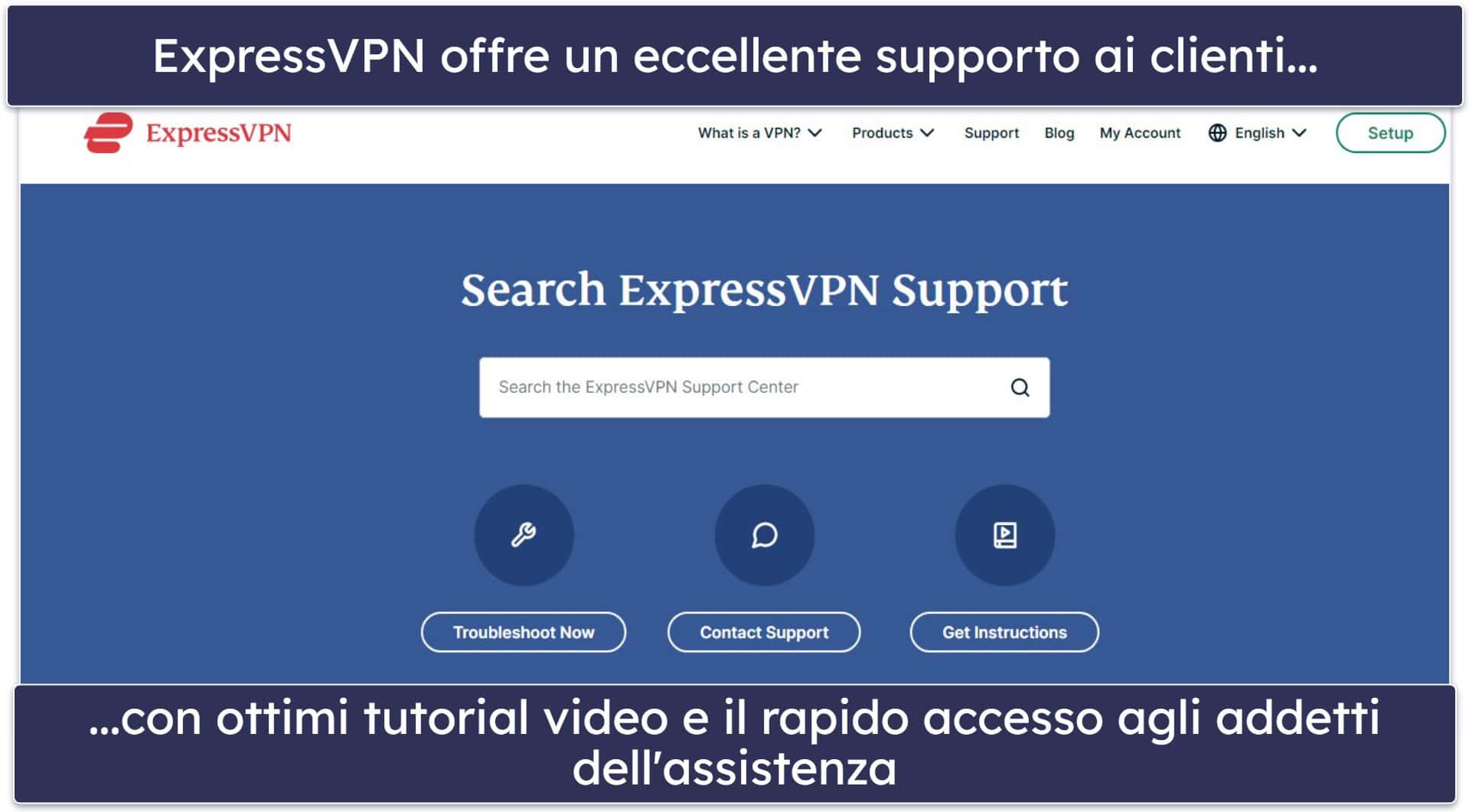 Assistenza ai clienti: entrambe le VPN vantano un eccellente supporto clienti