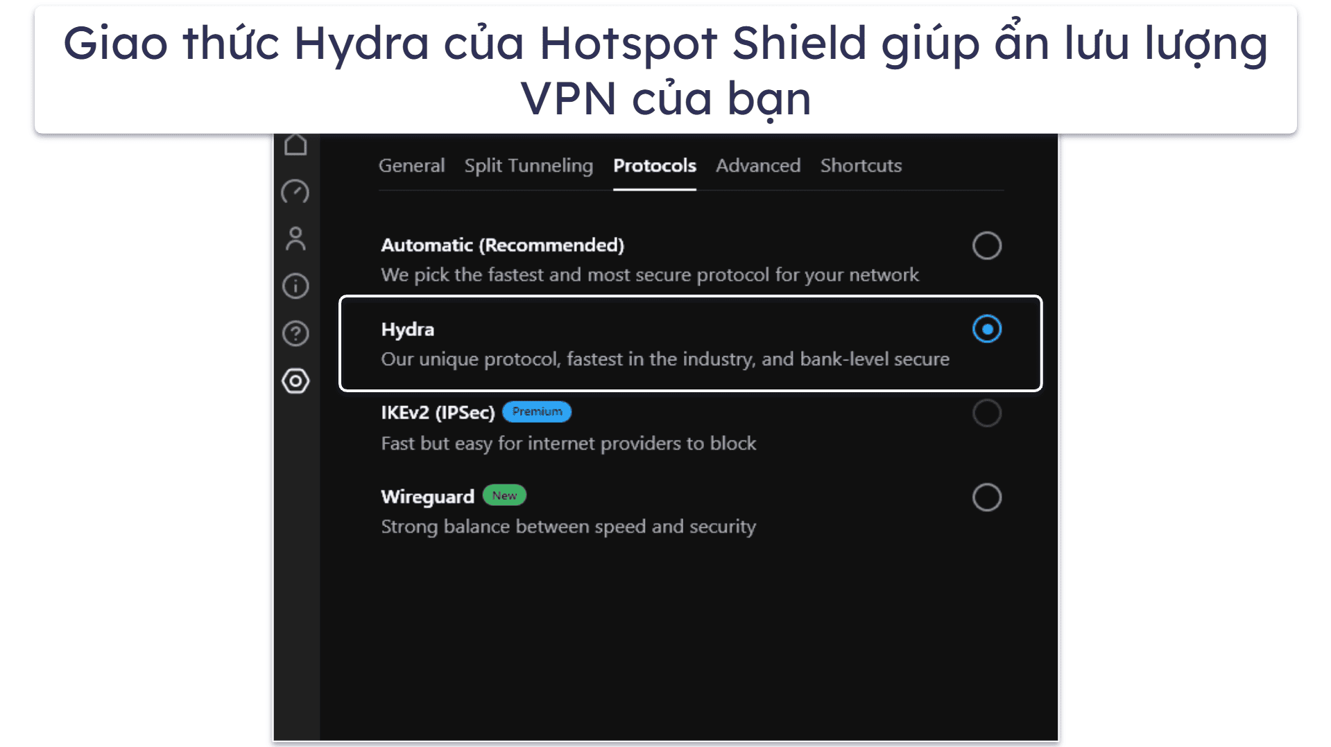 🥈2. Hotspot Shield: VPN nhanh, miễn phí, không giới hạn dữ liệu để duyệt web tại Trung Quốc