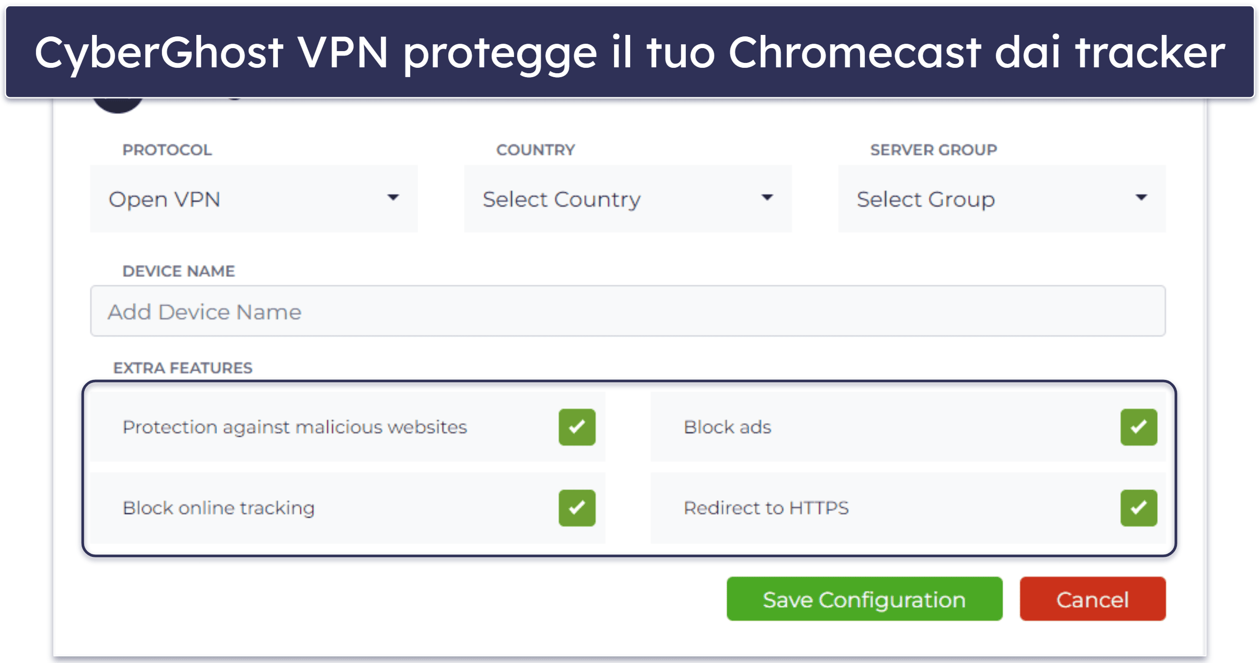 🥉3. CyberGhost VPN: configurazione semplice e intuitiva per Chromecast