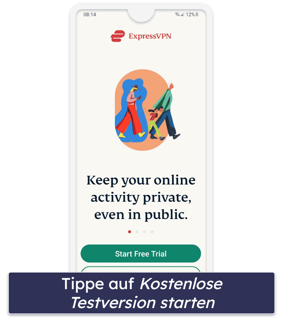 So nutzt Du die kostenlose 7-tägige Testversion von ExpressVPN (nur für Mobilgeräte)