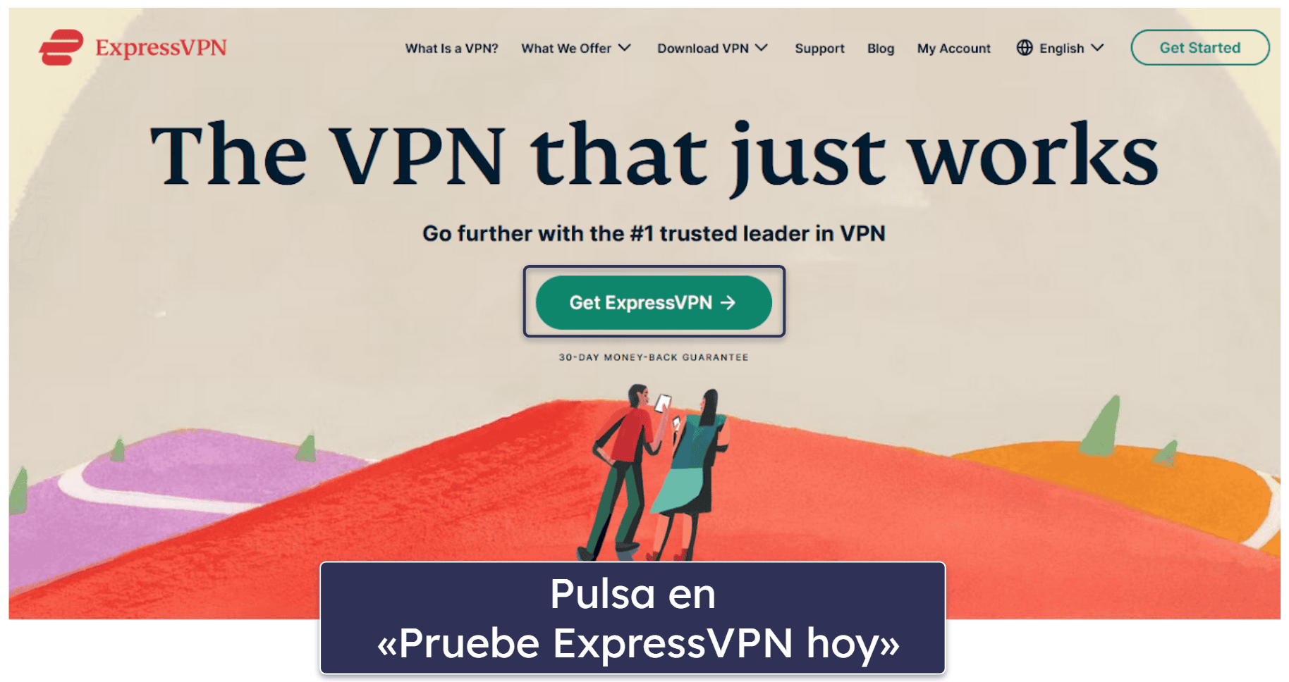 Guía paso a paso: Prueba ExpressVPN durante 30 días sin riesgo