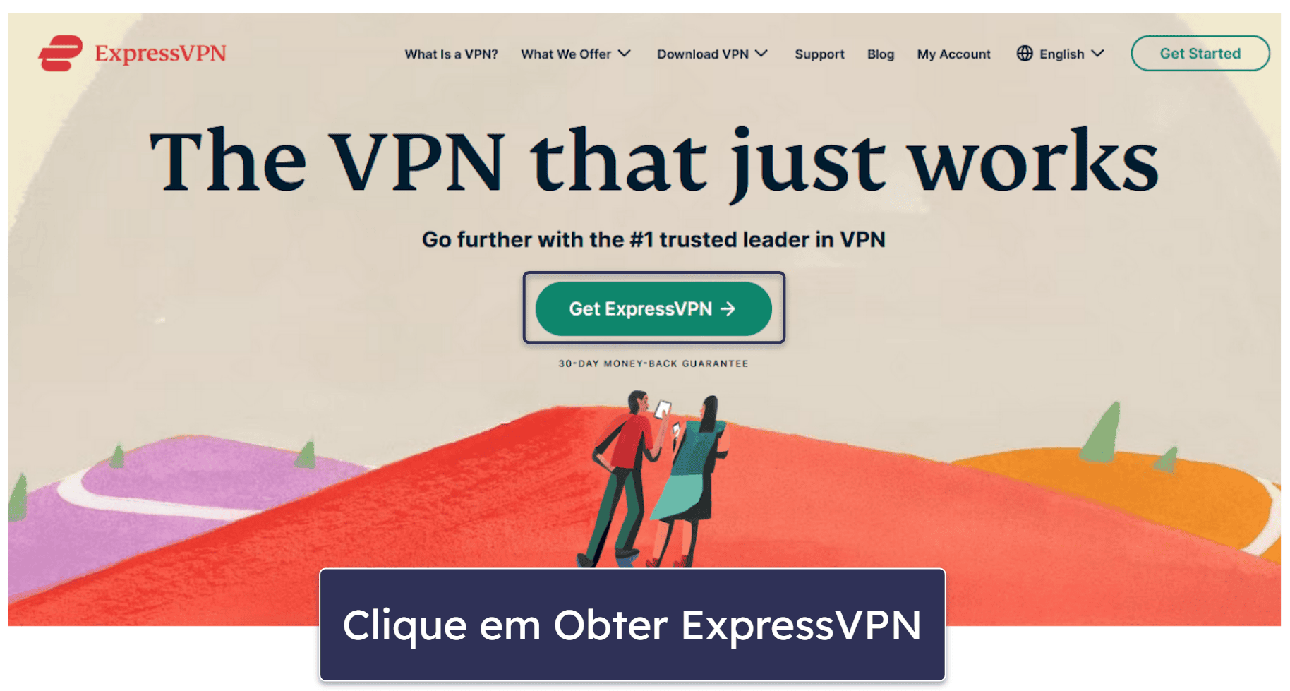 Experimente a ExpressVPN Sem Riscos por 30 Dias (Guia Passo a Passo)