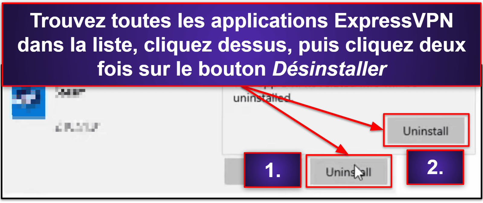 Comment désinstaller et supprimer totalement les fichiers ExpressVPN de vos appareils