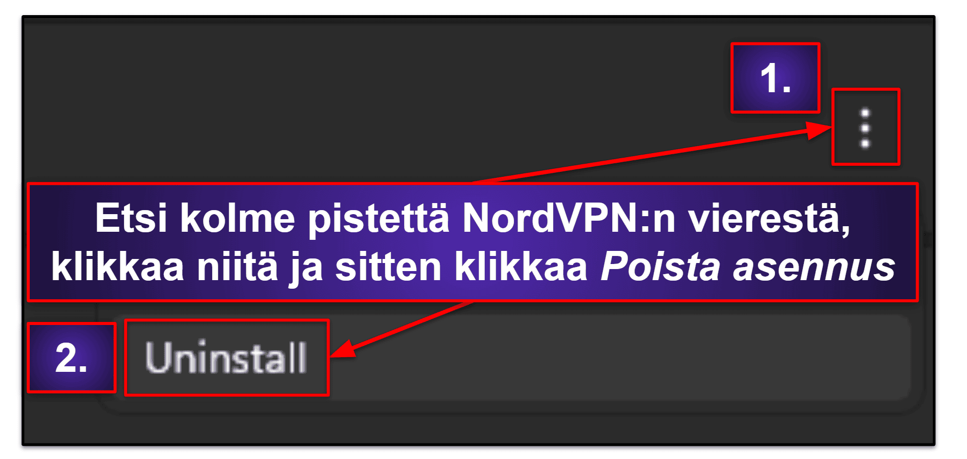 Kuinka poistaa kaikki NordVPN-tiedostot laitteistasi
