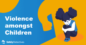 Violence among Children & Teens: The Most Important Stats and Facts in 2026