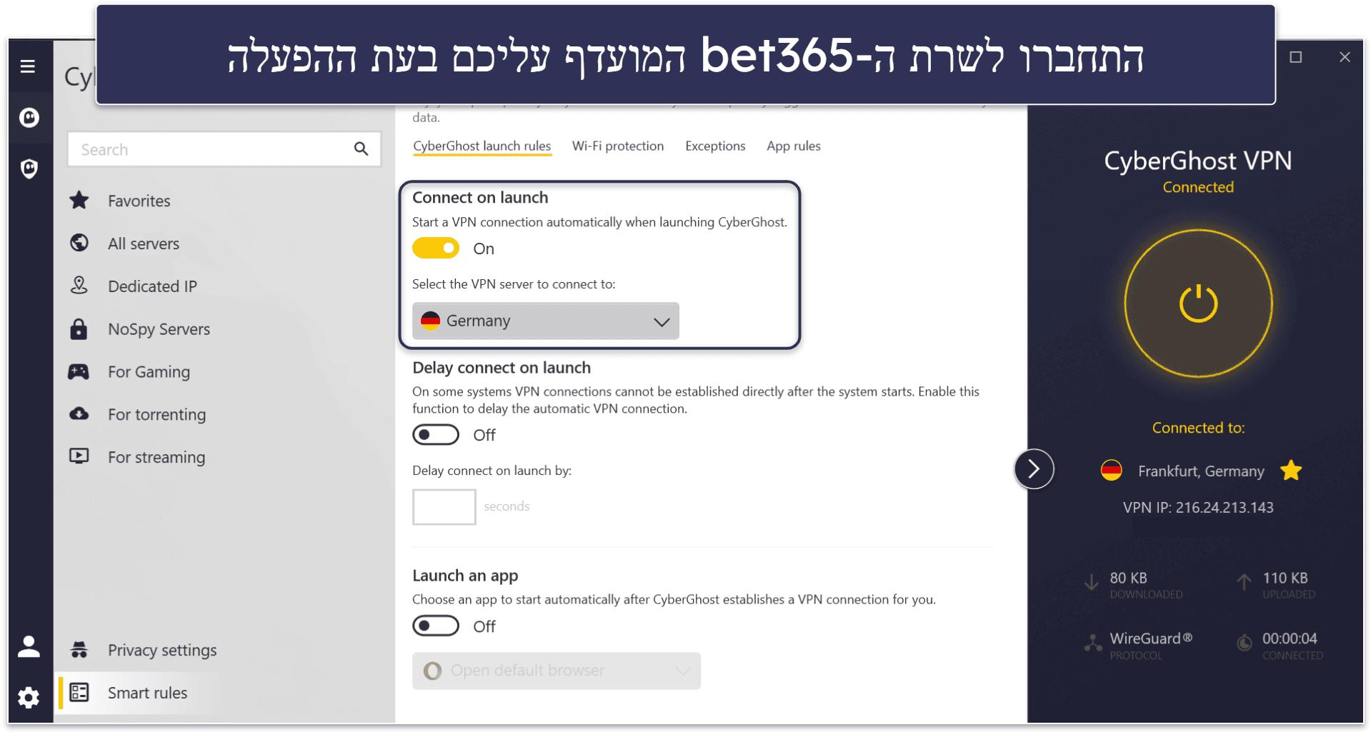 🥉3. CyberGhost VPN — כללי אוטומציה שימושיים עבור bet365