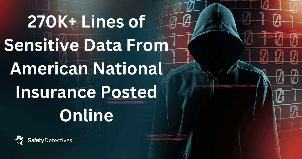 270K+ Lines of Sensitive Data From American National Insurance Posted Online