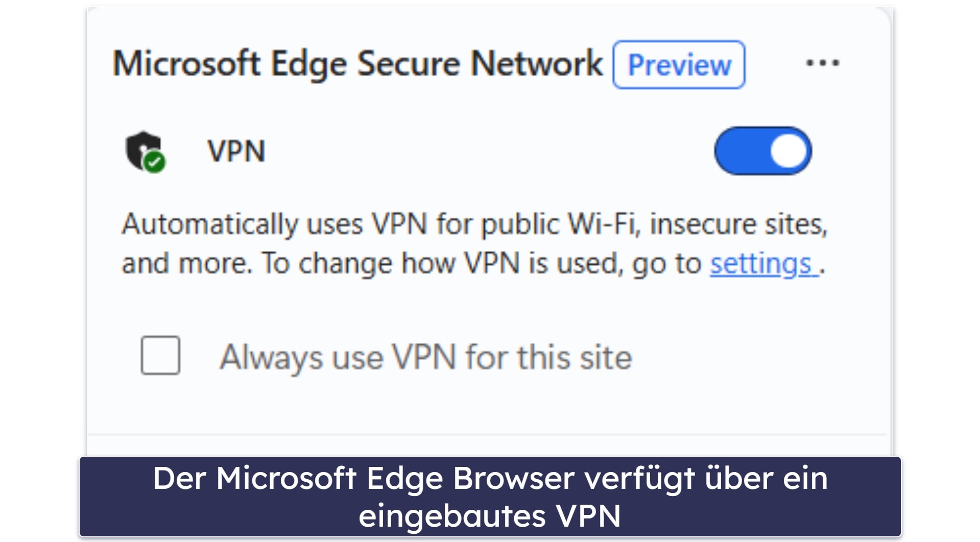 4. Microsoft Edge Secure Network — Praktisches browserbasiertes VPN für Edge-Nutzer