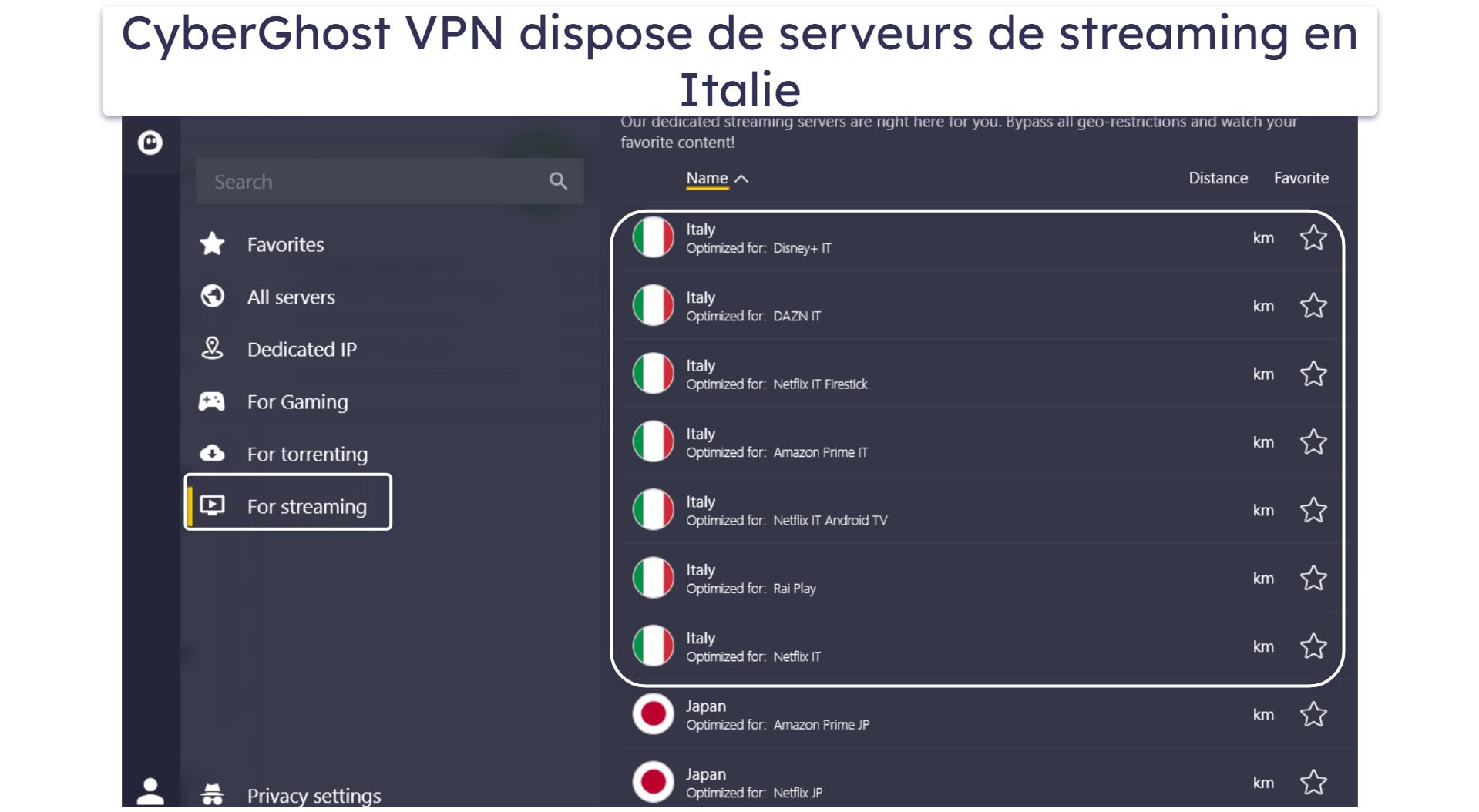 🥉3. CyberGhost VPN — Des serveurs dédiés pour les plateformes de streaming italiennes