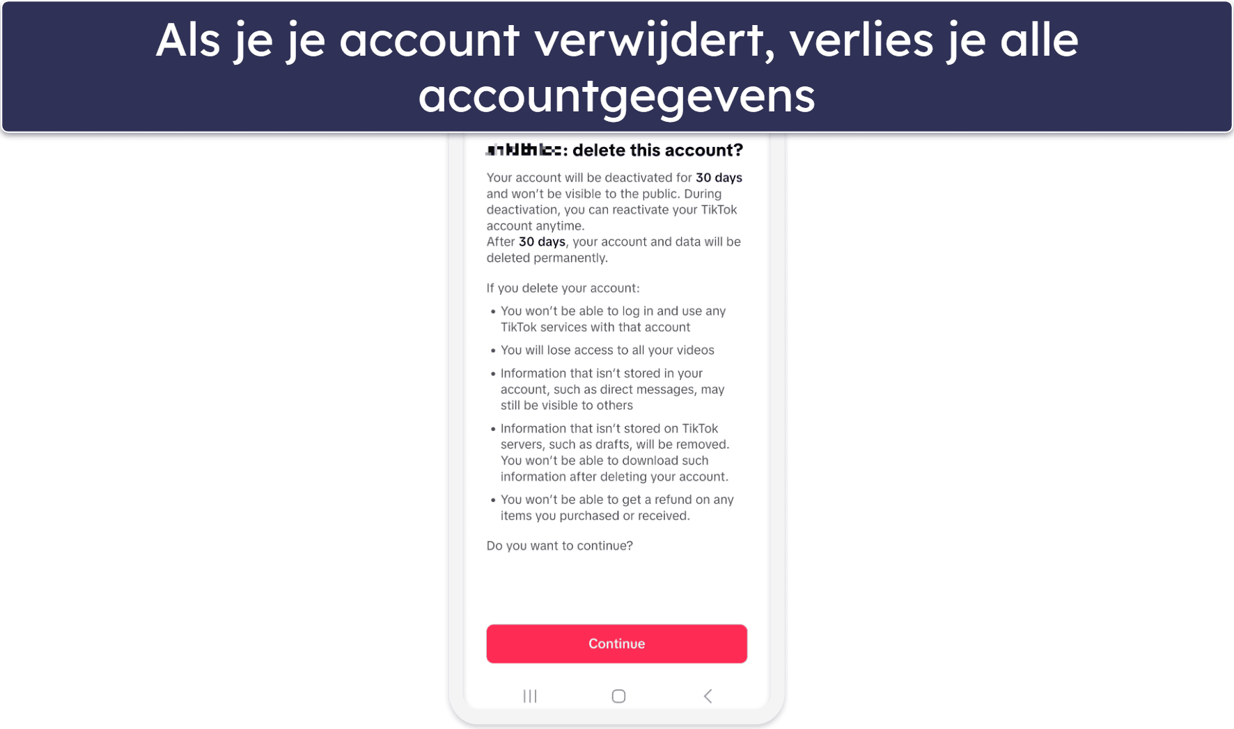 Wat gebeurt er wanneer je je TikTok account verwijdert?