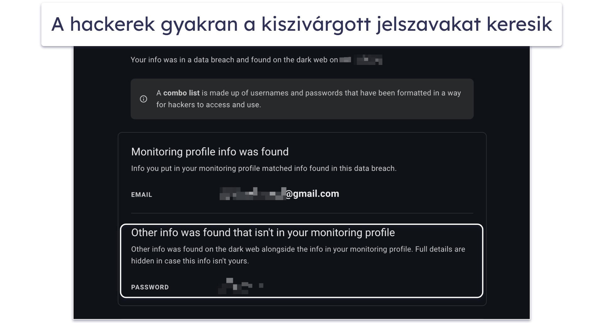 Találtál feltört adatokat a sötét web szkennelése közben?