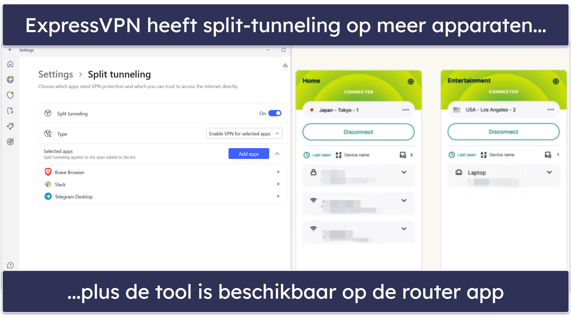 Extra functies: Beide VPN’s zijn een goede keuze