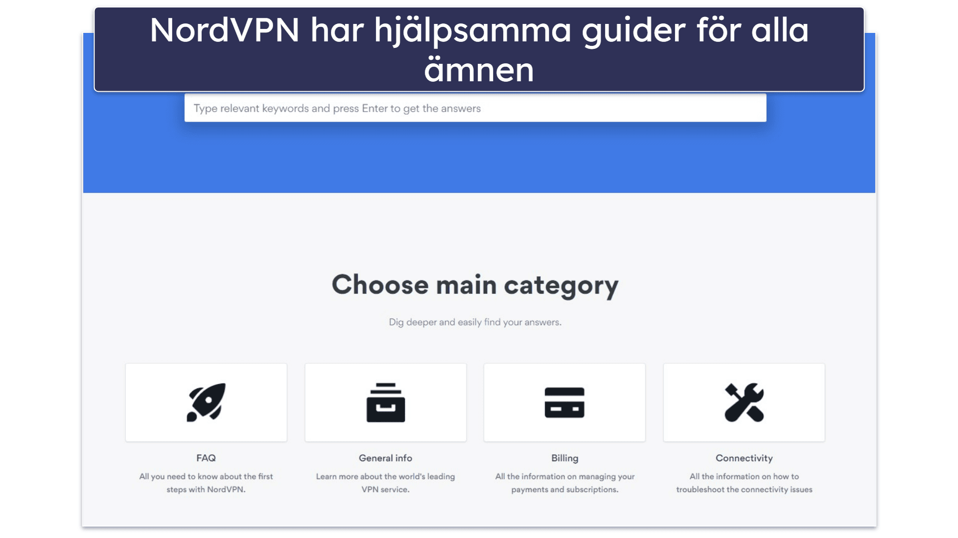 Kundsupport: Båda VPN-tjänsterna har utmärkt kundtjänst