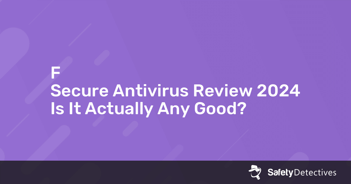 f secure antivirus reviews